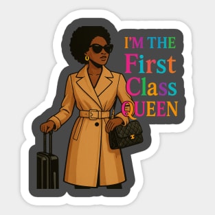 I am a FirstClassQueen  Lady Sticker